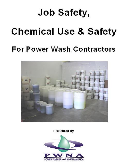 Job Safety, Chemical Use & Safety for Power Wash Contractors